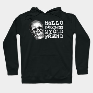 Hello Darkness #2 Hoodie